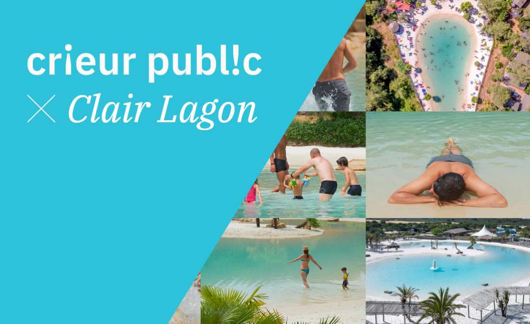 Crieur Public X Clair Lagon