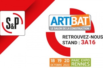 Retrouvez l’équipe S&P France au salon Artibat, avec toutes nos nouveautés !