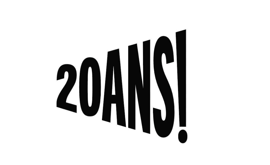 20 ANS QU'ON OUVRE LA VOIX !