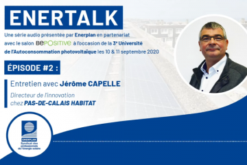 EnerTalk - Episode 2 - Podcast : Interview de Jérôme Capelle (Pas-de-Calais Habitat)