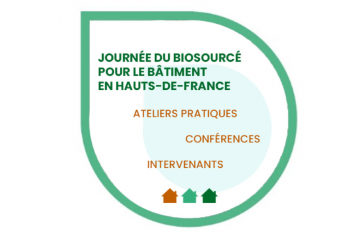 Journée du Biosourcé pour le bâtiment en Haut-de-France