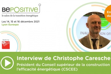 [#EN DIRECT DE BEPOSITIVE 2021] Interview de Christophe Caresche (CSCEE)