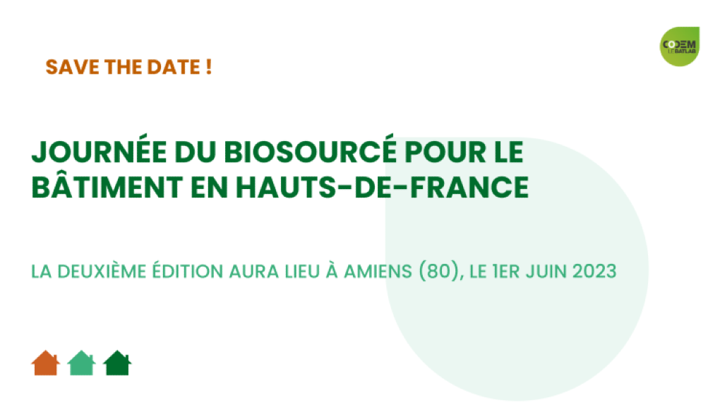 Save the date : 2ème édition de la journée du biosourcé pour le Bâtiment en Hauts-de-France