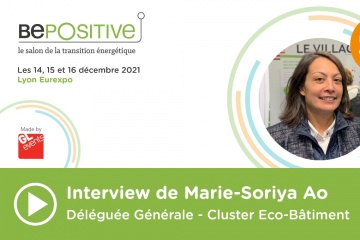 [#EN DIRECT DE BEPOSITIVE 2021] Interview de Marie-Soriya Ao (Cluster Eco-Bâtiment)