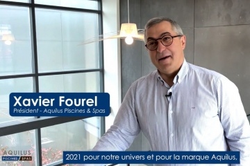 Interview de Xavier Fourel Président d'Aquilus Piscines & Spas