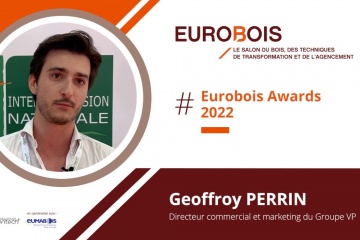 [EUROBOIS AWARDS 2022] Interview de Geoffroy PERRIN, directeur commercial et marketing du Groupe VP
