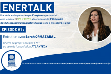 EnerTalk - Episode 1 : Interview de Sarah Ormazabal (Atlantech)